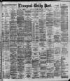 Liverpool Daily Post Saturday 02 November 1889 Page 1