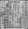 Liverpool Daily Post Monday 11 November 1889 Page 1