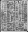 Liverpool Daily Post Friday 15 November 1889 Page 1
