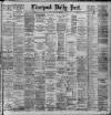 Liverpool Daily Post Friday 13 December 1889 Page 1