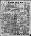 Liverpool Daily Post Friday 14 February 1890 Page 1