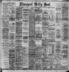 Liverpool Daily Post Wednesday 30 April 1890 Page 1