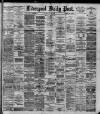 Liverpool Daily Post Friday 23 May 1890 Page 1