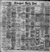 Liverpool Daily Post Tuesday 10 June 1890 Page 1