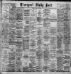 Liverpool Daily Post Wednesday 11 June 1890 Page 1