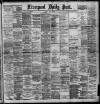 Liverpool Daily Post Monday 23 June 1890 Page 1