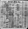 Liverpool Daily Post Saturday 08 November 1890 Page 1