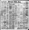 Liverpool Daily Post Monday 24 November 1890 Page 1