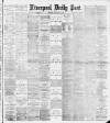 Liverpool Daily Post Saturday 14 February 1891 Page 1