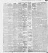 Liverpool Daily Post Thursday 12 March 1891 Page 4