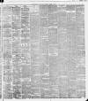 Liverpool Daily Post Saturday 14 March 1891 Page 3