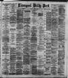 Liverpool Daily Post Thursday 14 May 1891 Page 1