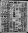 Liverpool Daily Post Tuesday 26 May 1891 Page 1
