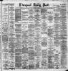 Liverpool Daily Post Monday 14 December 1891 Page 1