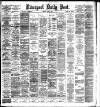 Liverpool Daily Post Monday 13 June 1892 Page 1