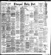 Liverpool Daily Post Monday 22 August 1892 Page 1