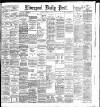 Liverpool Daily Post Thursday 20 October 1892 Page 1