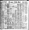 Liverpool Daily Post Friday 02 December 1892 Page 1