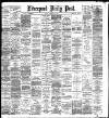 Liverpool Daily Post Monday 12 December 1892 Page 1