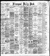 Liverpool Daily Post Saturday 17 December 1892 Page 1