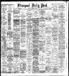 Liverpool Daily Post Monday 19 December 1892 Page 1