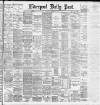 Liverpool Daily Post Saturday 14 January 1893 Page 1