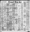 Liverpool Daily Post Saturday 11 March 1893 Page 1