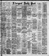 Liverpool Daily Post Saturday 08 April 1893 Page 1