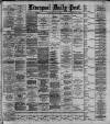 Liverpool Daily Post Wednesday 07 June 1893 Page 1