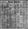 Liverpool Daily Post Thursday 08 June 1893 Page 1