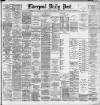 Liverpool Daily Post Tuesday 01 August 1893 Page 1