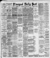 Liverpool Daily Post Wednesday 30 August 1893 Page 1