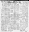 Liverpool Daily Post Friday 01 September 1893 Page 1