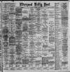 Liverpool Daily Post Wednesday 06 December 1893 Page 1
