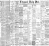 Liverpool Daily Post Thursday 05 July 1894 Page 1