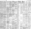 Liverpool Daily Post Friday 27 July 1894 Page 1