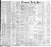 Liverpool Daily Post Saturday 04 August 1894 Page 1