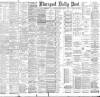 Liverpool Daily Post Tuesday 07 August 1894 Page 1