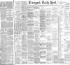 Liverpool Daily Post Monday 20 August 1894 Page 1