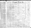 Liverpool Daily Post Thursday 30 August 1894 Page 1