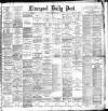 Liverpool Daily Post Monday 25 March 1895 Page 1