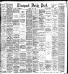 Liverpool Daily Post Saturday 22 June 1895 Page 1
