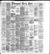 Liverpool Daily Post Tuesday 20 August 1895 Page 1