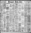 Liverpool Daily Post Tuesday 08 October 1895 Page 1