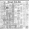 Liverpool Daily Post Saturday 02 November 1895 Page 1