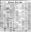 Liverpool Daily Post Monday 20 January 1896 Page 1