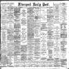Liverpool Daily Post Saturday 29 February 1896 Page 1