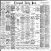Liverpool Daily Post Monday 16 March 1896 Page 1