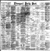 Liverpool Daily Post Thursday 30 April 1896 Page 1
