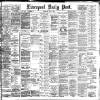 Liverpool Daily Post Wednesday 08 July 1896 Page 1